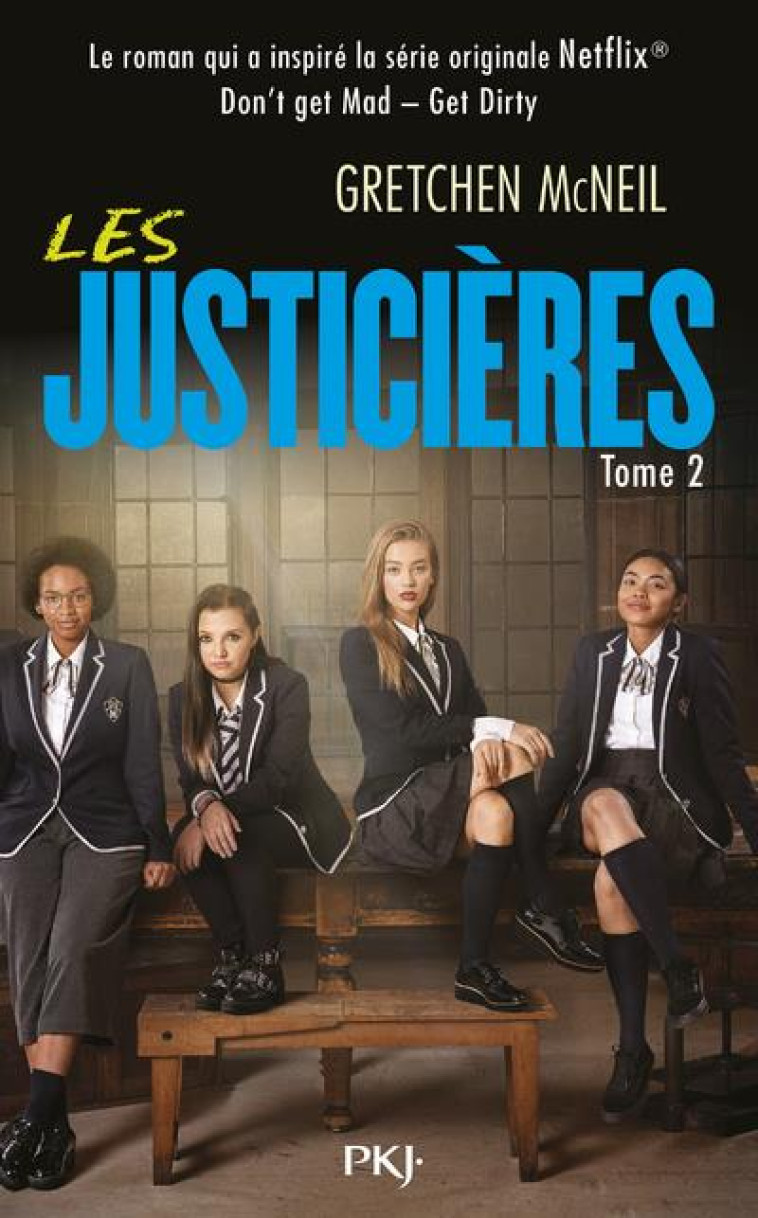 LES JUSTICIERES T02 - MCNEIL GRETCHEN - POCKET