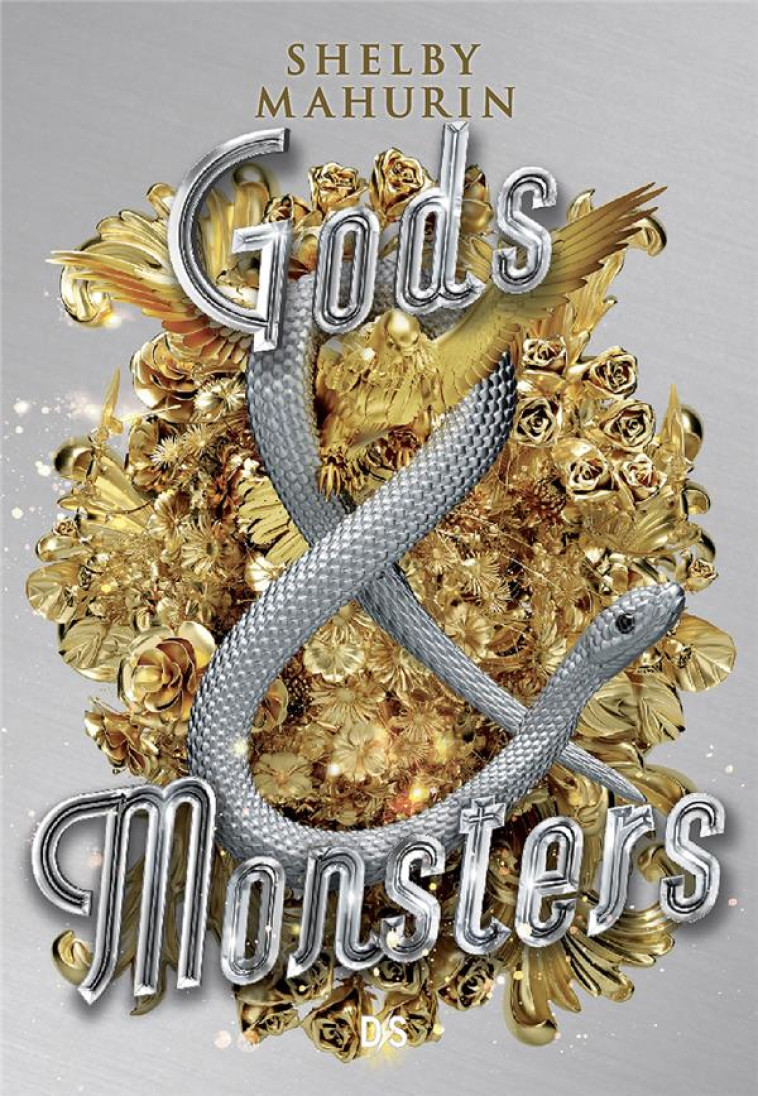 GODS & MONSTERS T03 (BROCHE) - MAHURIN SHELBY - DE SAXUS