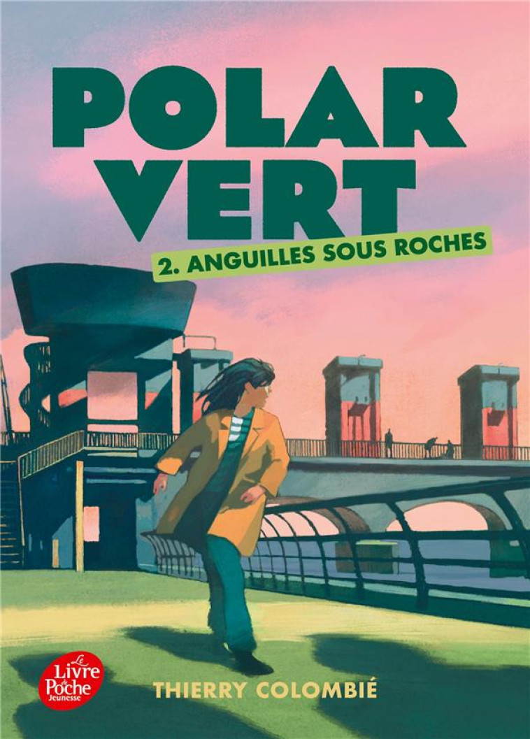 POLAR VERT T02 ANGUILLES SOUS ROCHES - COLOMBIE THIERRY - HACHETTE