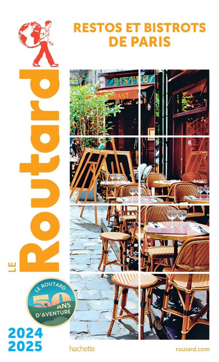 GUIDE DU ROUTARD RESTOS ET BISTROTS DE PARIS 2024/25 - COLLECTIF - HACHETTE