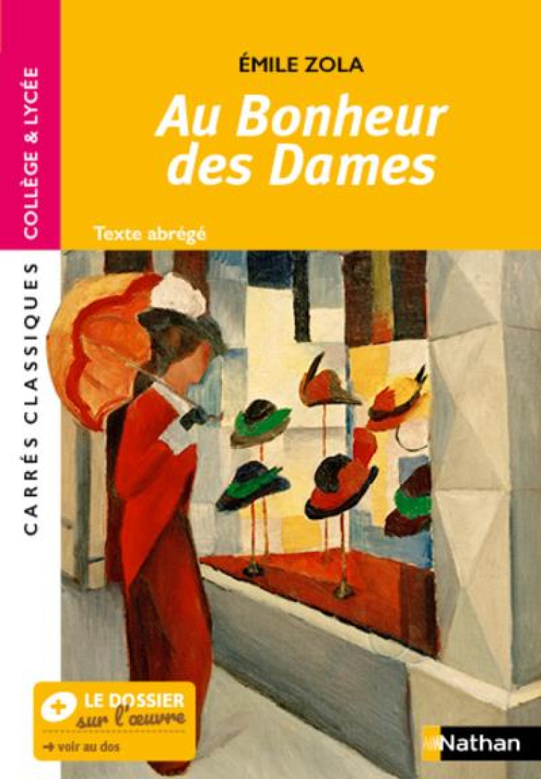 AU BONHEUR DES DAMES TEXTE ABREGE COLLEGE LYCEE - ZOLA EMILE - CLE INTERNAT