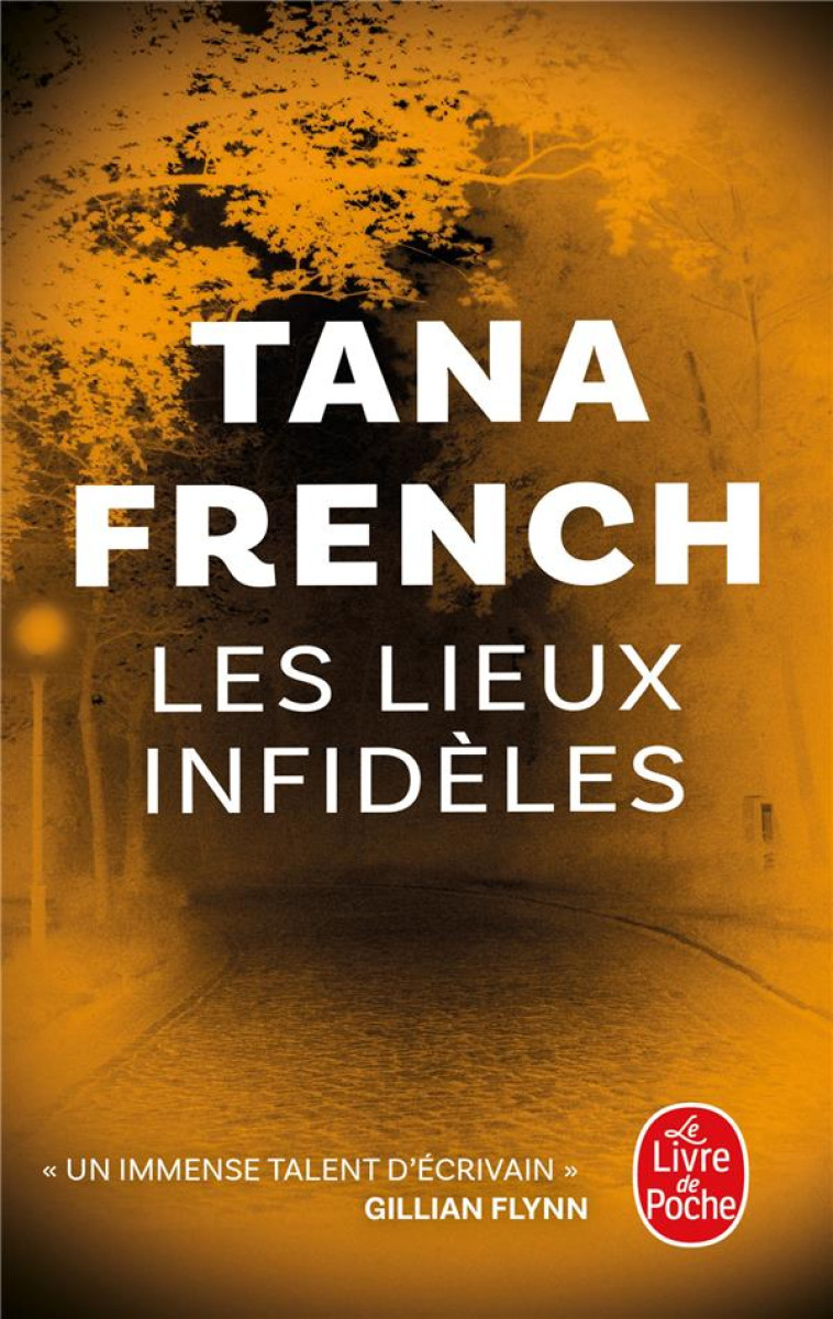 LES LIEUX INFIDELES - FRENCH TANA - LGF/Livre de Poche