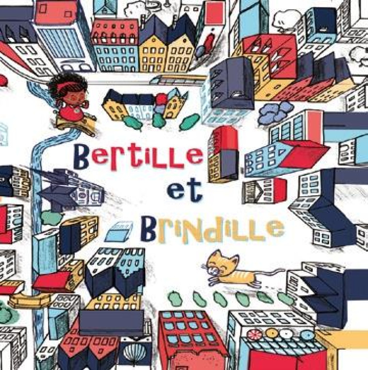 BERTILLE ET BRINDILLE - TARIEL/PEYRAT - PERE FOUETTARD