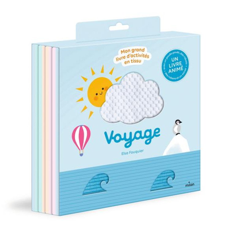 VOYAGE MON GRAND LIVRE D-ACTIVITES EN TISSU - FOUQUIER ELSA - MILAN