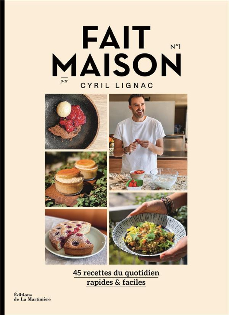 FAIT MAISON N 1 - PAR CYRIL LIGNAC - LIGNAC CYRIL - MARTINIERE BL