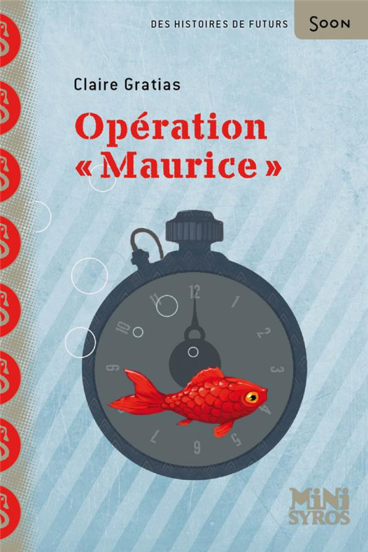 OPERATION MAURICE - GRATIAS/HANS - SYROS