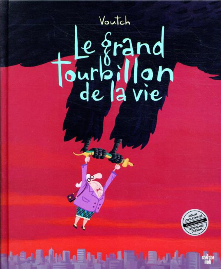 LE GRAND TOURBILLON DE LA VIE - NOUVELLE ED ITION - VOUTCH - LE CHERCHE MIDI