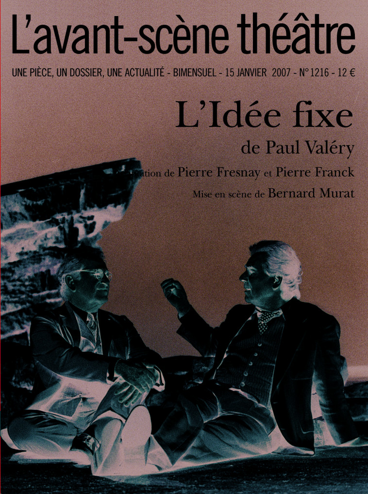 IDEE FIXE (L-) - PIECE DE THEATRE - VALERY PAUL - AVANT SCENE