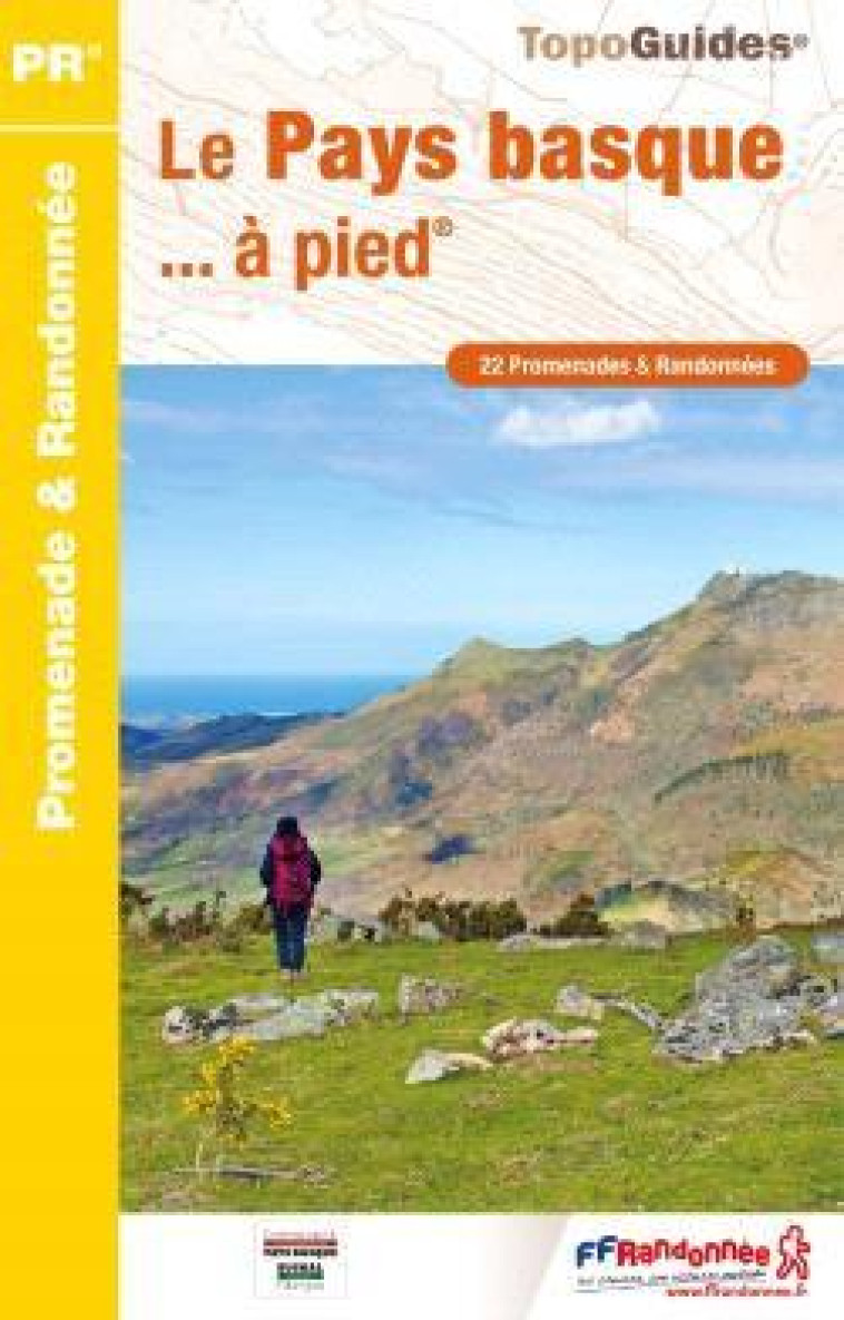 LE PAYS BASQUE... A PIED  - REF P642 - COLLECTIF - FFRP