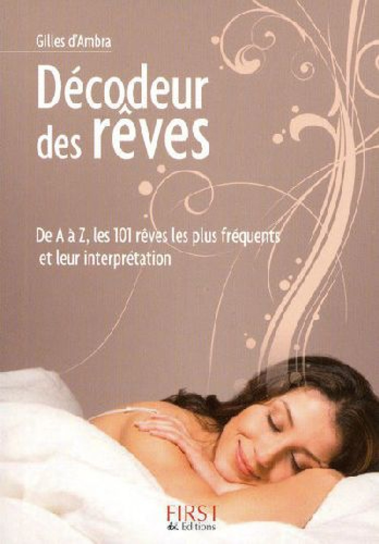 PETIT LIVRE DE - DECODEUR DES REVES - D-AMBRA GILLES - FIRST