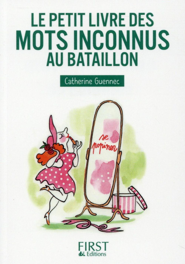 PETIT LIVRE DE - MOTS INCONNUS AU BATAILLON - GUENNEC CATHERINE - First Editions