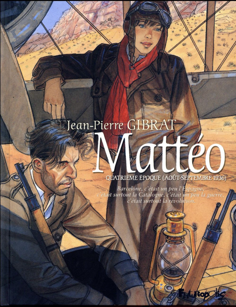 MATTEO T4 - GIBRAT JEAN-PIERRE - Futuropolis