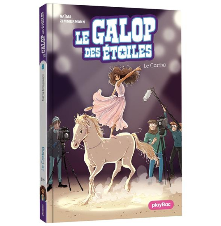 LE GALOP DES ETOILES T08 LE CASTING - ZIMMERMANN/DELRIEU - PRISMA