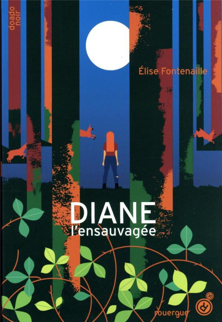 DIANE L-ENSAUVAGEE - FONTENAILLE ELISE - ROUERGUE