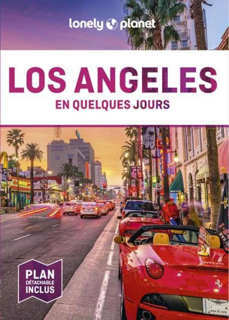 LOS ANGELES EN QUELQUES JOURS 4ED - LONELY PLANET FR - LONELY PLANET