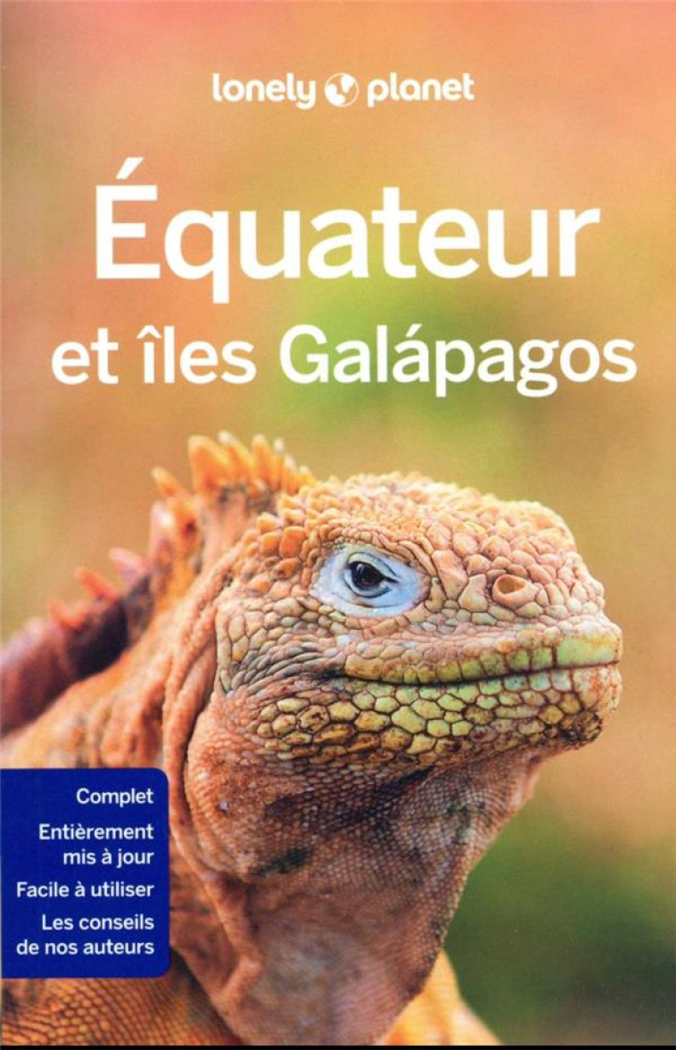 EQUATEUR ET GALAPAGOS 6ED - LONELY PLANET FR - LONELY PLANET