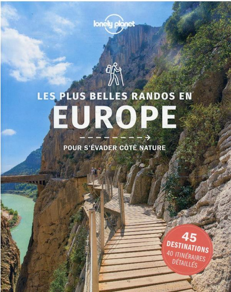 LES PLUS BELLES RANDOS EN EUROPE 1ED - LONELY PLANET - LONELY PLANET