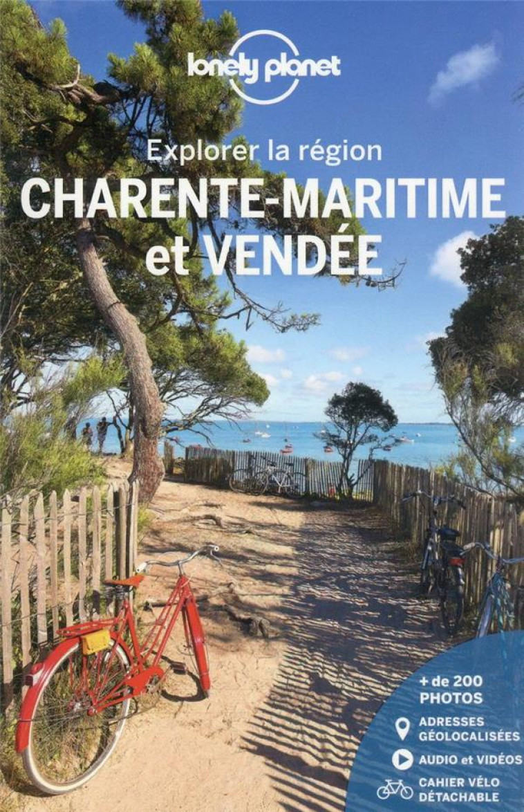 VENDEE ET CHARENTE-MARITIME - EXPLORER LA REGION 4ED - LONELY PLANET FR - LONELY PLANET