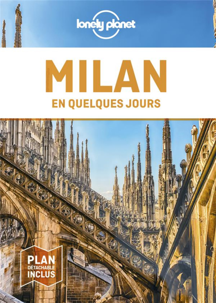 MILAN EN QUELQUES JOURS 5ED - LONELY PLANET FR - LONELY PLANET