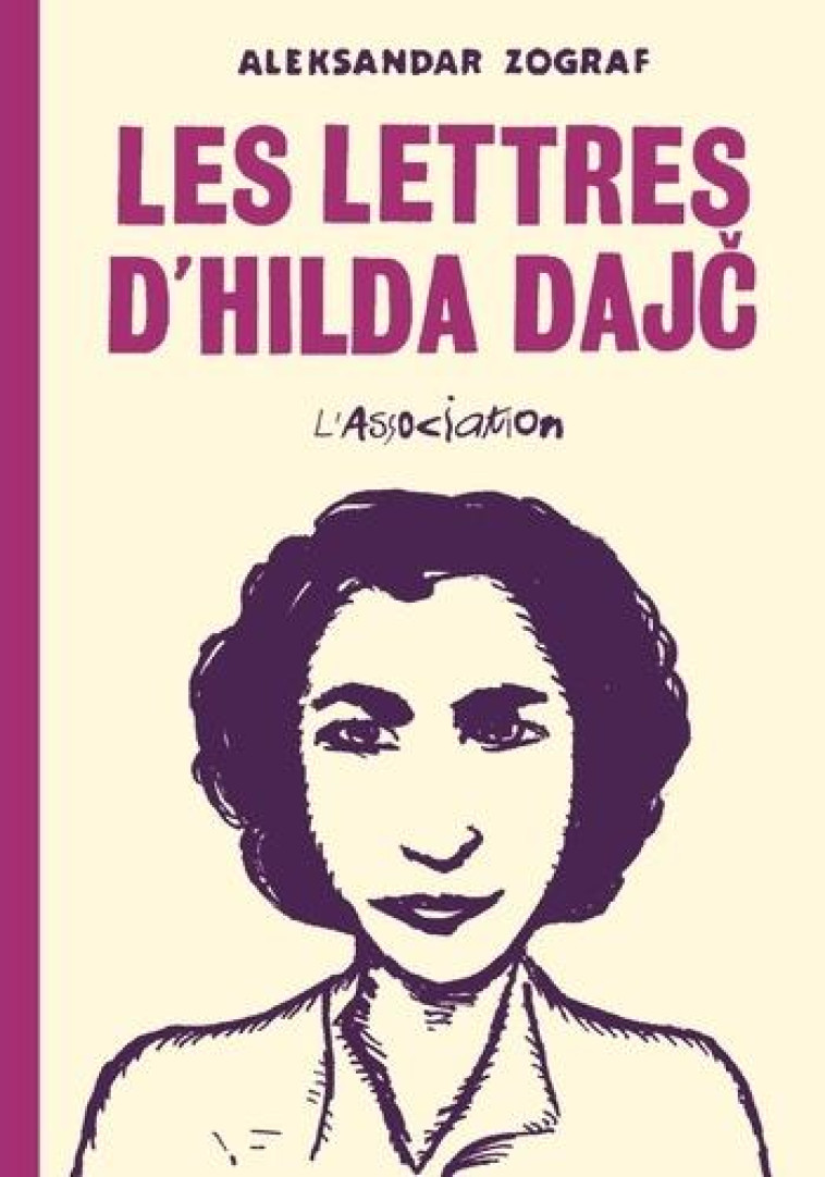 LES LETTRES D HILDA DAJC - ZOGRAF ALEKSANDAR - JC MENU