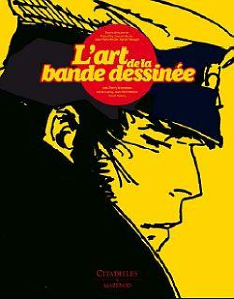 L-ART DE LA BANDE DESSINEE - XXX - CITADELLES