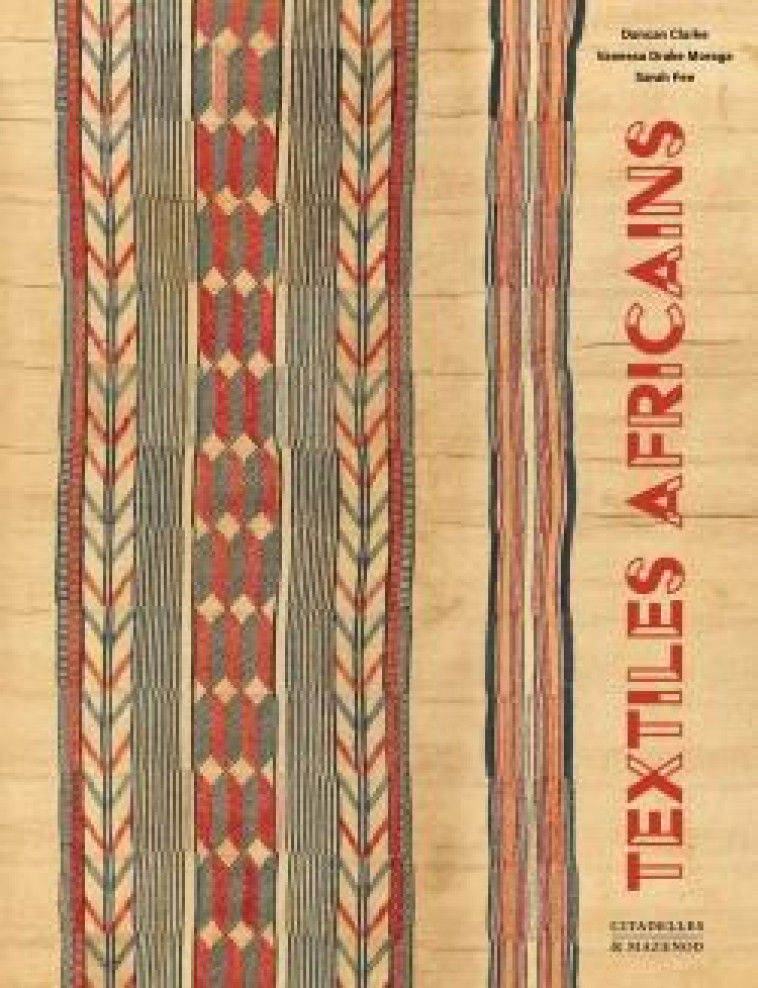 TEXTILES AFRICAINS - CLARKE DUNCAN - CITADELLES