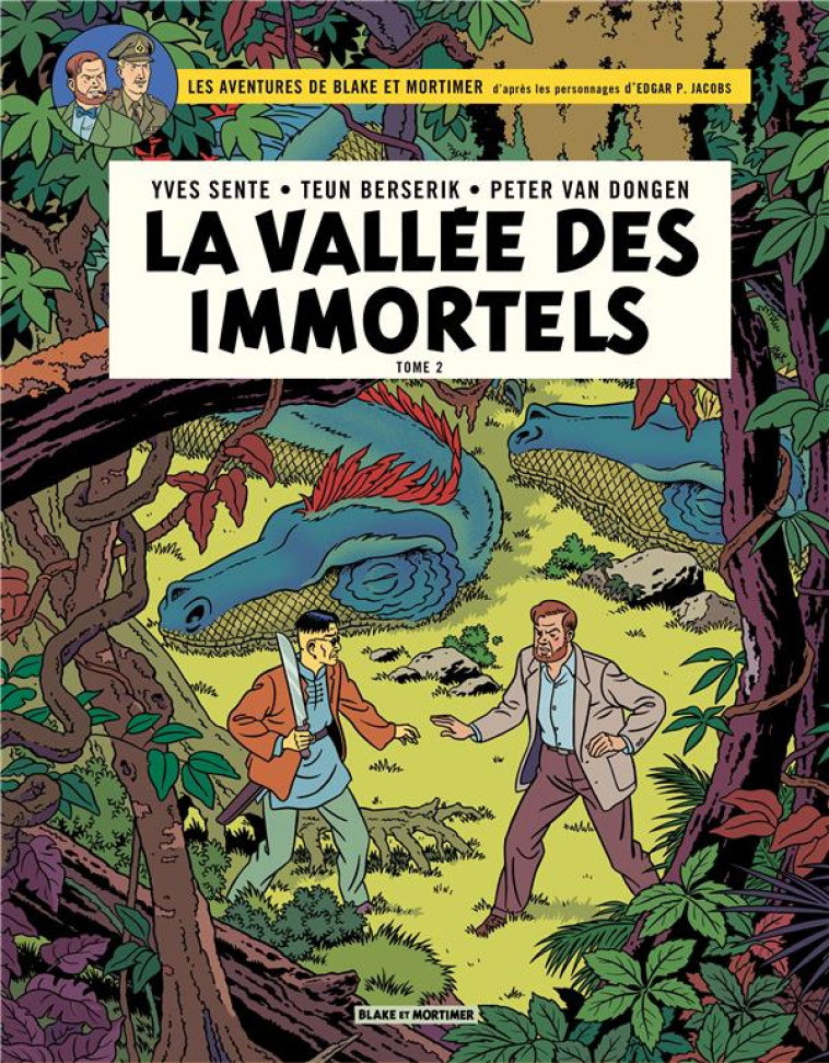 BLAKE ET MORTIMER T26 LA VALLEE DES IMMORTELS T02 - SENTE YVES - BLAKE MORTIMER