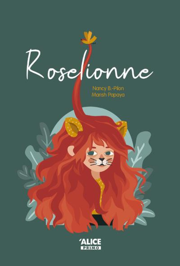 ROSELIONNE - PILON/PAPAY - ALICE