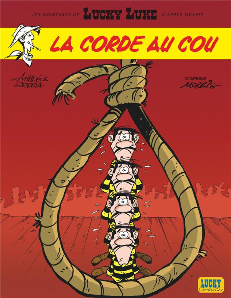 LUCKY LUKE T02 LA CORDE AU COU - GERRA LAURENT/ACHDE - LUCKY