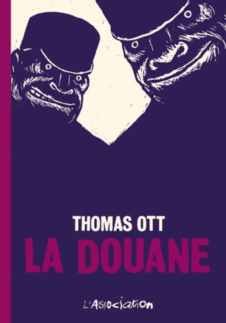 LA DOUANE - OTT THOMAS - ASSOCIATION