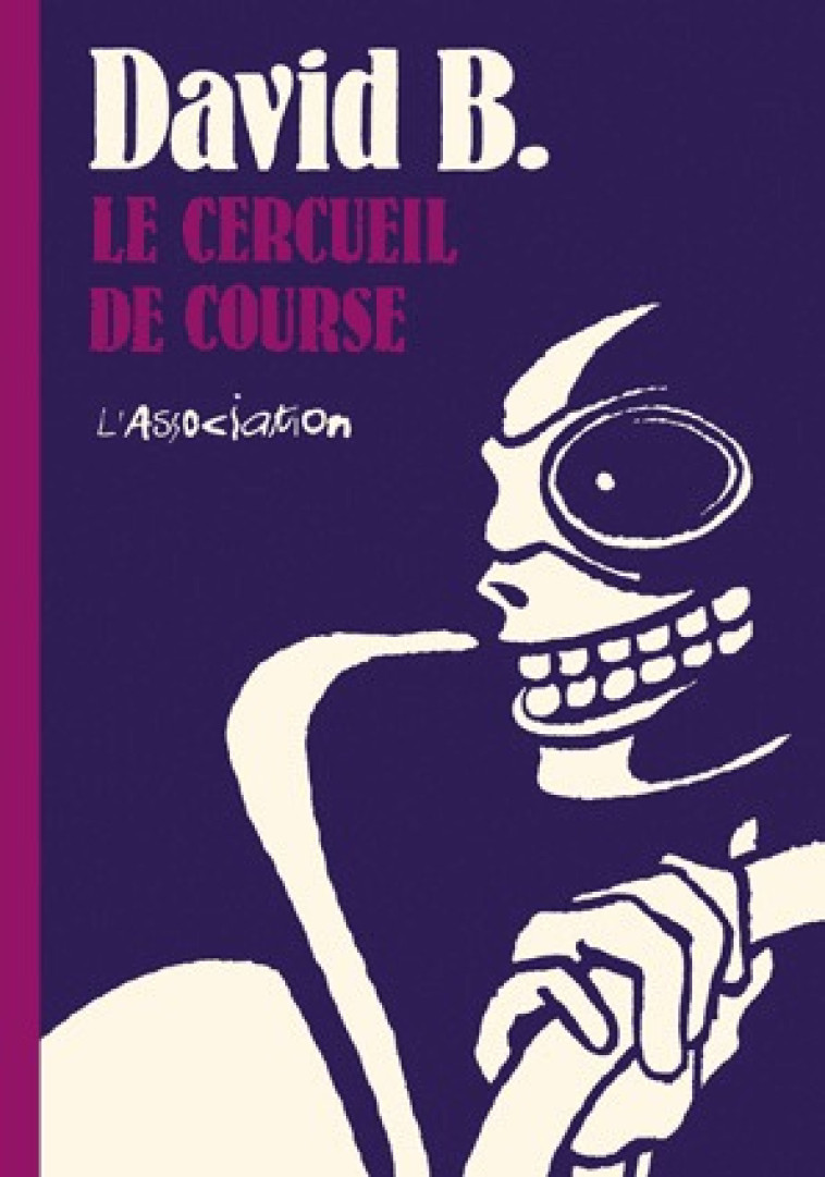 LE CERCUEIL DE COURSE - DAVID B - ASSOCIATION