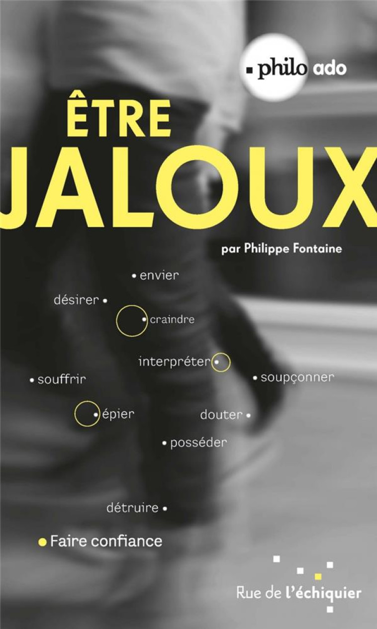 ETRE JALOUX - FONTAINE PHILIPPE - RUE ECHIQUIER