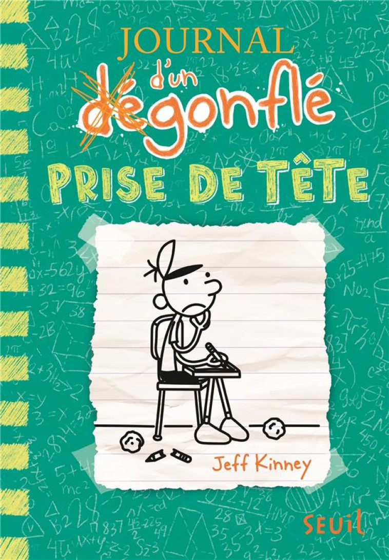 JOURNAL D-UN DEGONFLE T18 PRISE DE TETE - KINNEY JEFF - SEUIL JEUNESSE