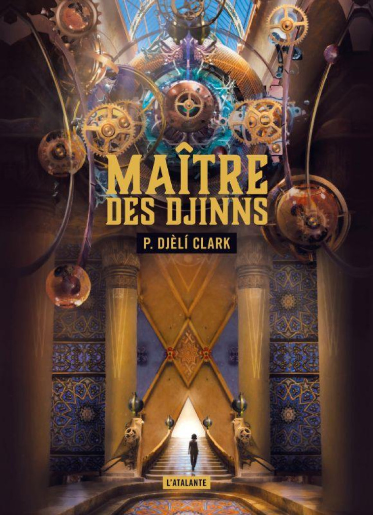 LE MAITRE DES DJINNS - DJELI CLARK PHENDERS - ATALANTE