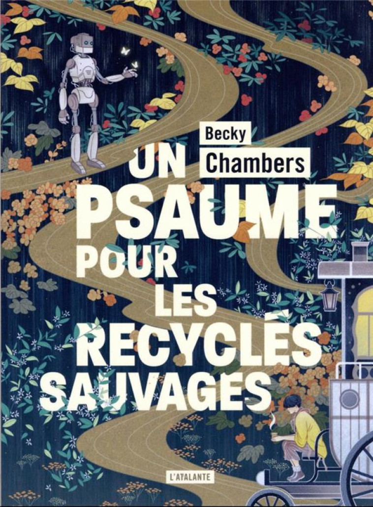 UN PSAUME POUR LES RECYCLES SAUVAGES - T01 - CHAMBERS BECKY - ATALANTE