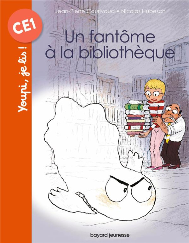 UN FANTOME A LA BIBLIOTHEQUE 7 ANS - COURIVAUD/HUBESCH - BAYARD JEUNESSE