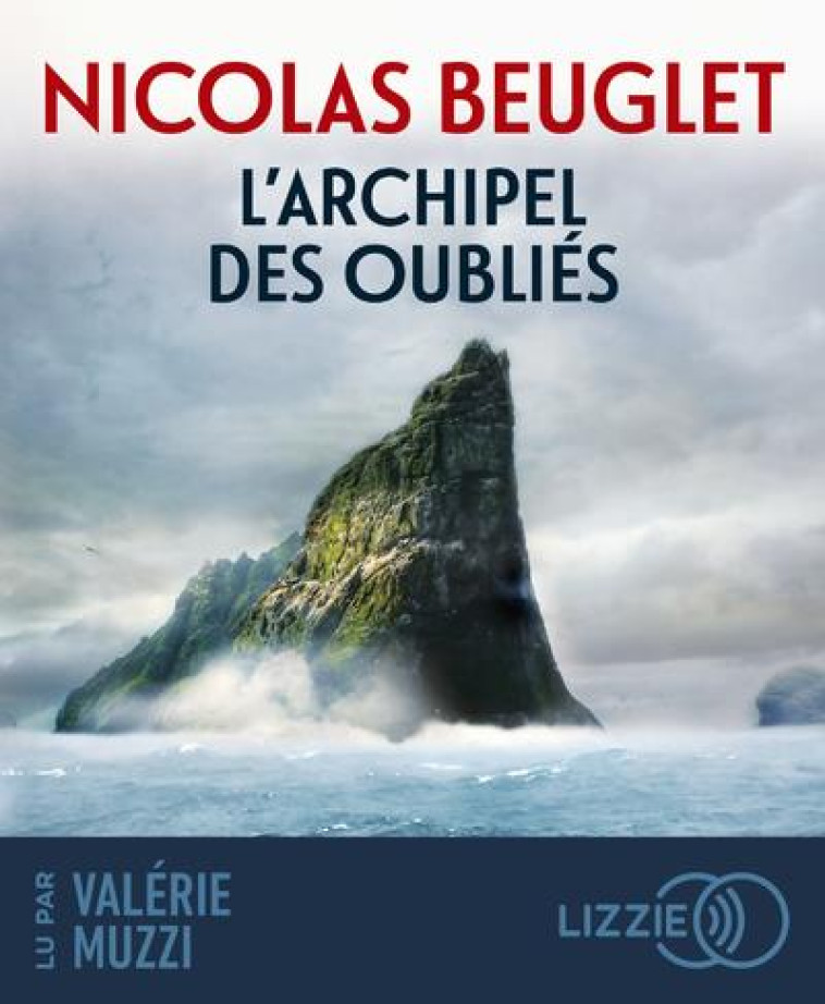 L-ARCHIPEL DES OUBLIES - BEUGLET NICOLAS - LIZZIE