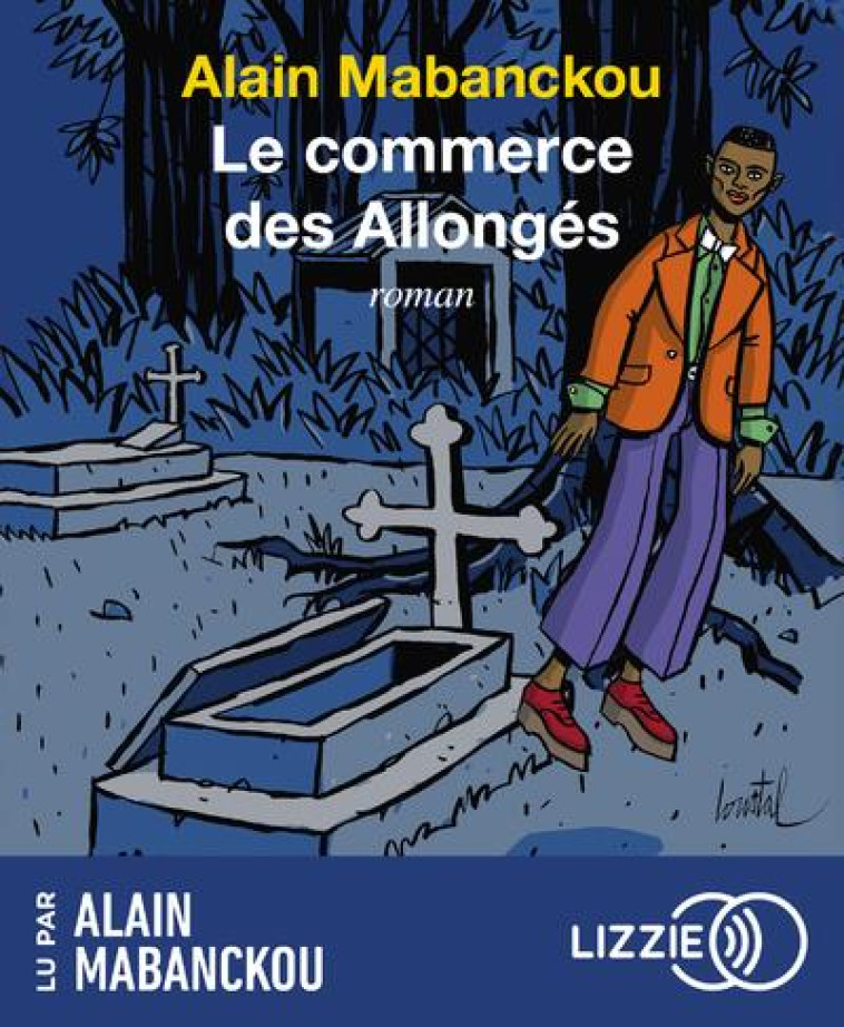 LE COMMERCE DES ALLONGES (CD) - MABANCKOU ALAIN - LIZZIE