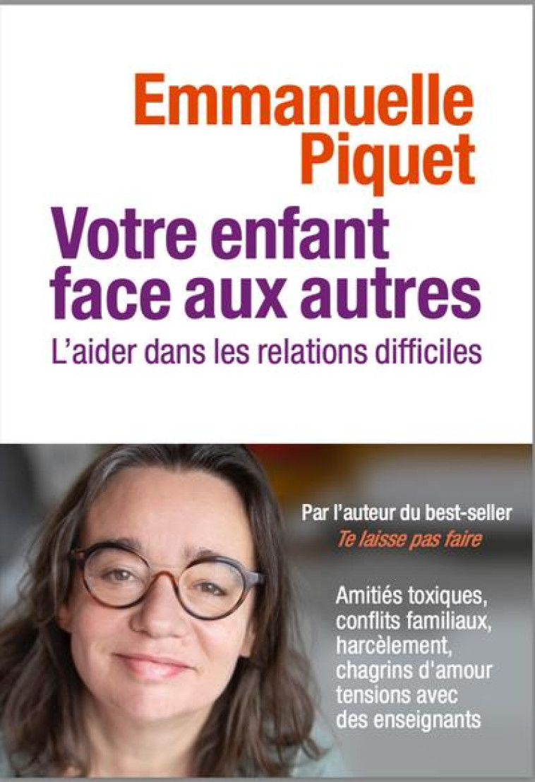 VOTRE ENFANT FACE AUX AUTRES - PIQUET EMMANUELLE - ARENES