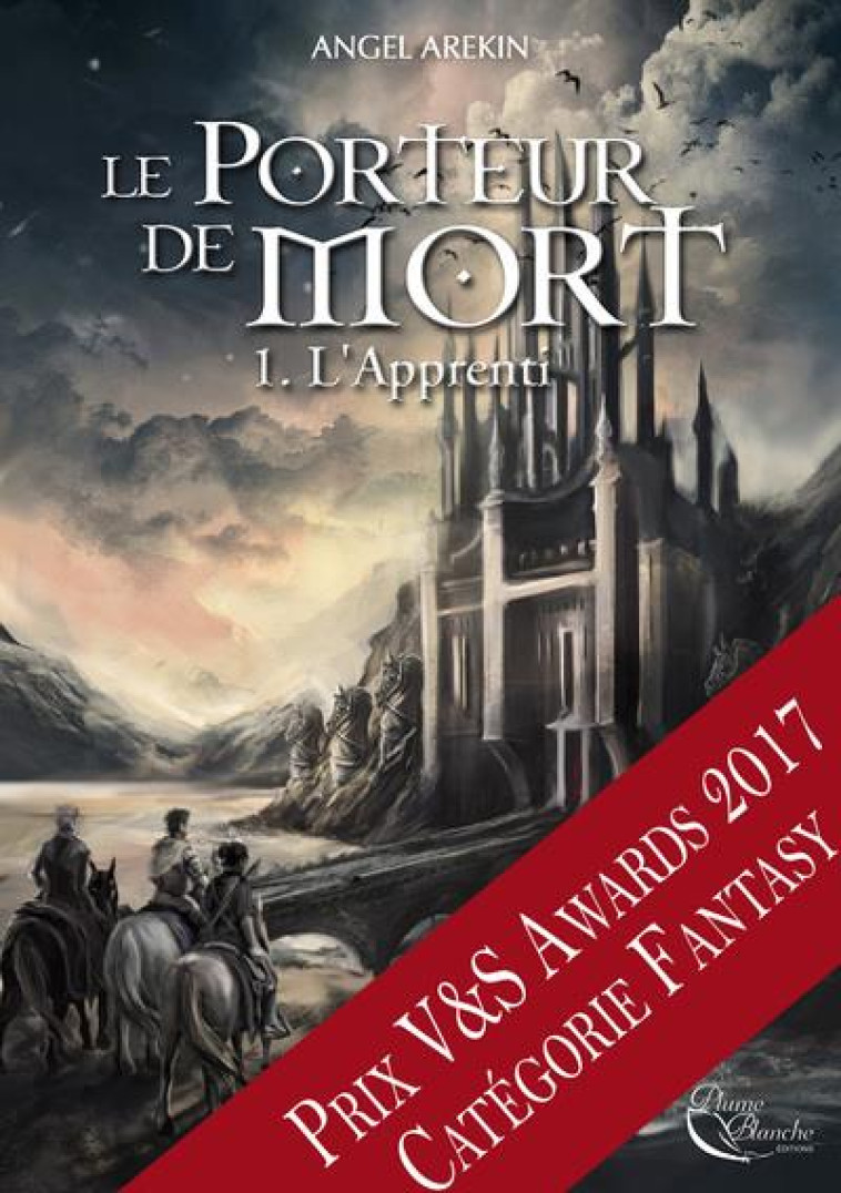 LE PORTEUR DE MORT T01 - AREKIN ANGEL - Editions Plume blanche