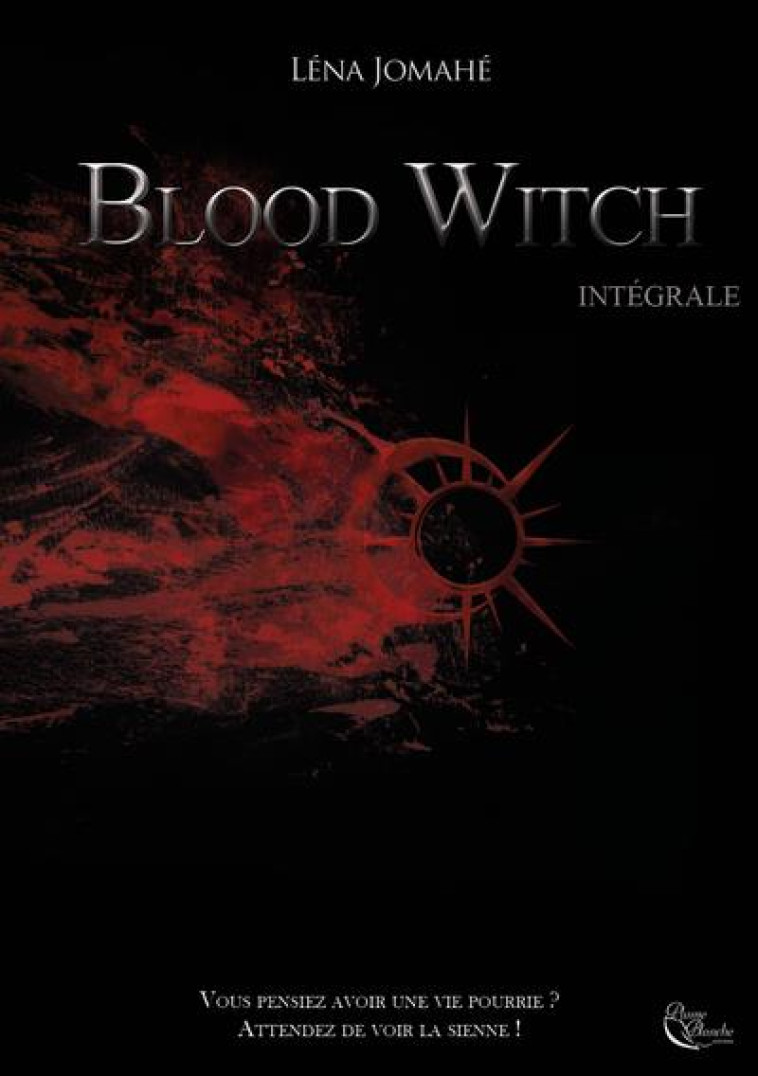 BLOOD WITCH, INTEGRALE - JOMAHE LENA - PLUME BLANCHE