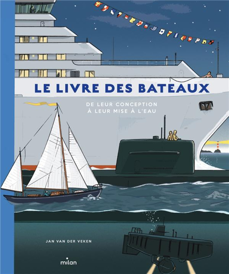 LE LIVRE DES BATEAUX - VAN DER VEKEN JAN - MILAN