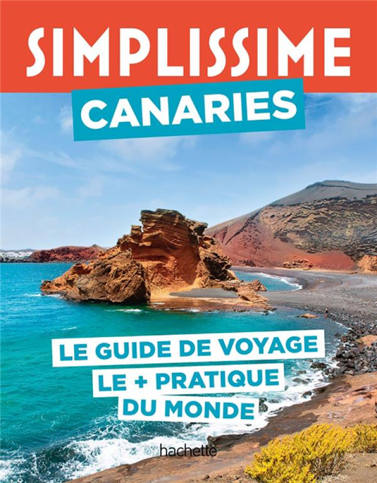 CANARIES GUIDE SIMPLISSIME - COLLECTIF - HACHETTE