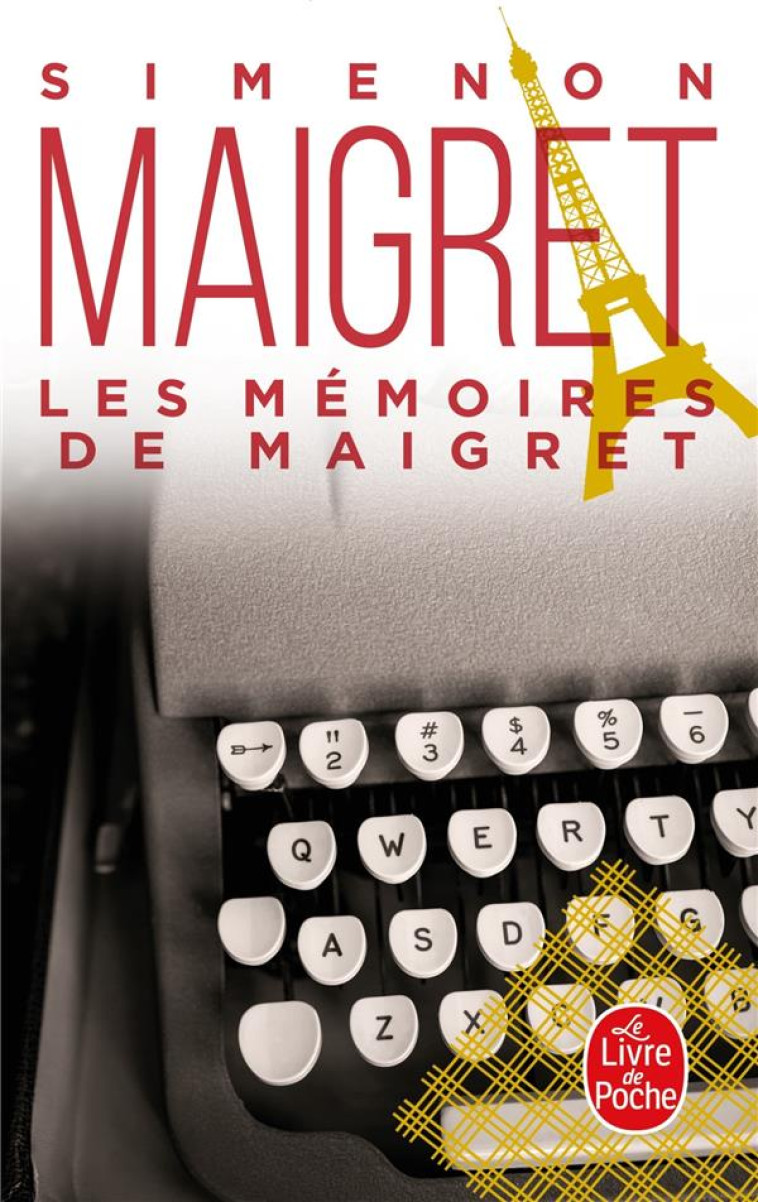 LES MEMOIRES DE MAIGRET - SIMENON GEORGES - LGF/Livre de Poche