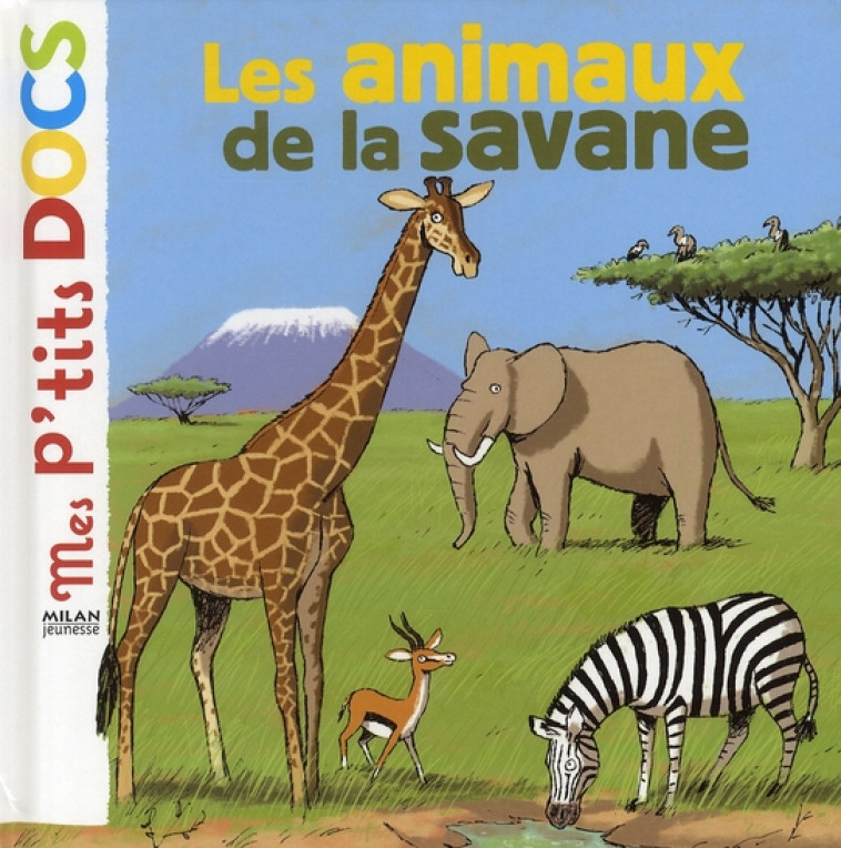 ANIMAUX DE LA SAVANE - LEDU/GASTE - BD Kids