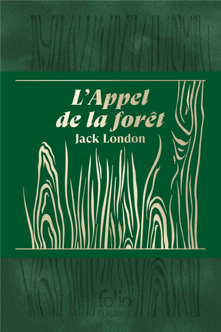 L-APPEL DE LA FORET (COLLECTOR) - JACK LONDON - GALLIMARD