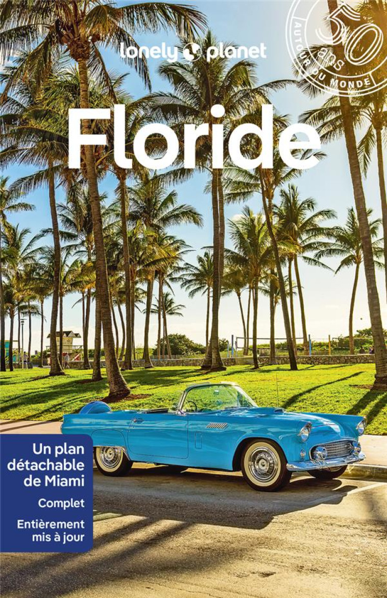 FLORIDE 6ED - LONELY PLANET - LONELY PLANET