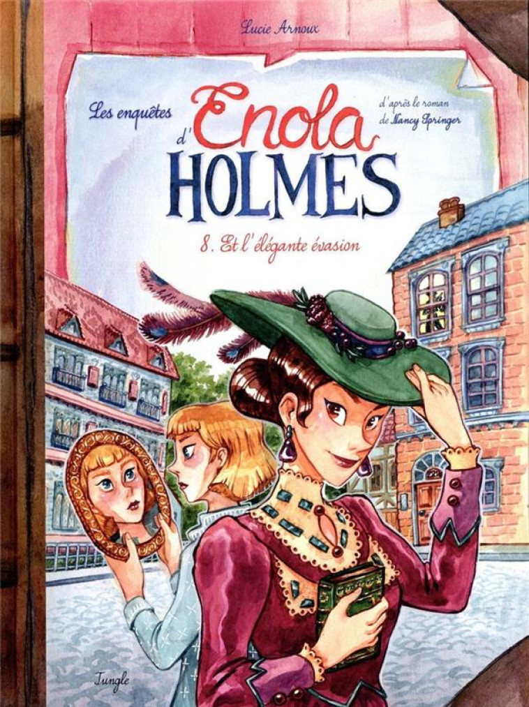 LES ENQUETES D-ENOLA HOLMES T08 ET L-ELEGANTE INVASION - ARNOUX LUCIE - CASTERMAN