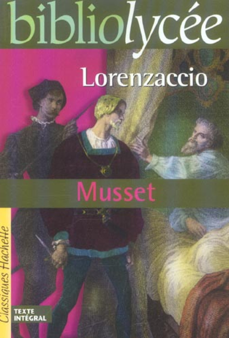 LORENZACCIO - MUSSET ALFRED - HACHETTE