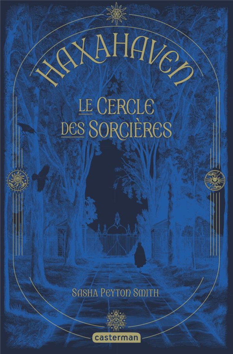 HAXAHAVEN T01 LE CERCLE DES SORCIERES - PEYTON SMITH - CASTERMAN